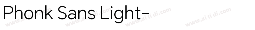 Phonk Sans Light字体转换
